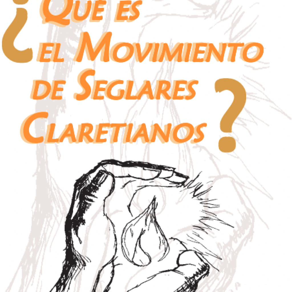 ¿Qué es el Movimiento de Seglares Claretianos?